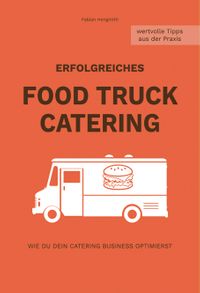 Food Truck Catering Ratgeber Cover Fabian Hengmith